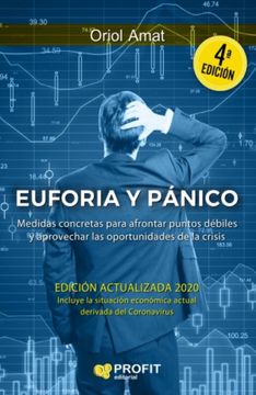 portada Euforia y Pánico: Entendiendo las Crisis, sus Amenazas y sus Oportunidades