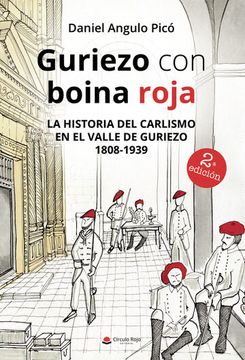 portada Guriezo con Boina Roja la Historia del Carlismo en el Valle de Guriezo. 1808-1939