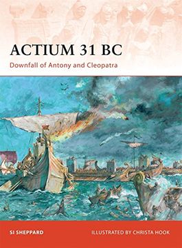 portada Actium 31 BC: Downfall of Antony and Cleopatra (in English)