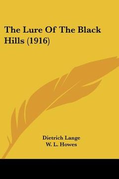 portada the lure of the black hills (1916) (en Inglés)