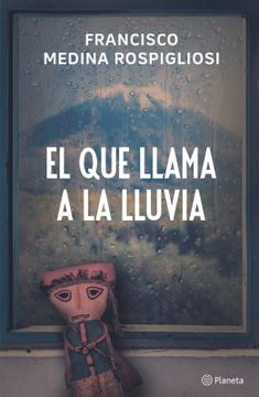 portada El que llama a la lluvia (in Spanish)