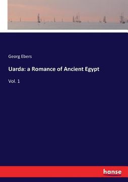 portada Uarda: a Romance of Ancient Egypt: Vol. 1 (en Inglés)
