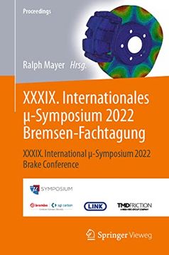 portada Xxxix. Internationales μ-Symposium 2022 Bremsen-Fachtagung: Xxxix. International μ-Symposium 2022 Brake Conference (in German)