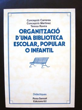 portada organització d`una biblioteca escolar, popular o infantil (in Catalá)