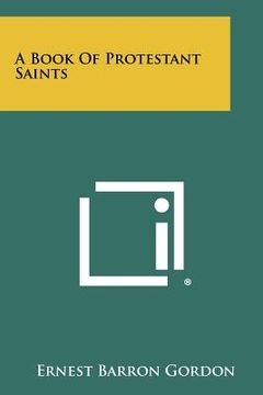 portada a book of protestant saints (en Inglés)