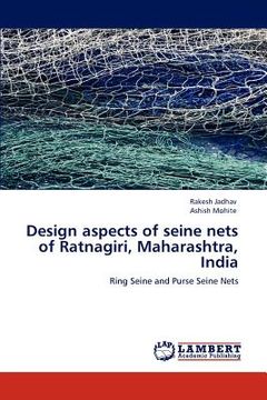 portada design aspects of seine nets of ratnagiri, maharashtra, india (en Inglés)