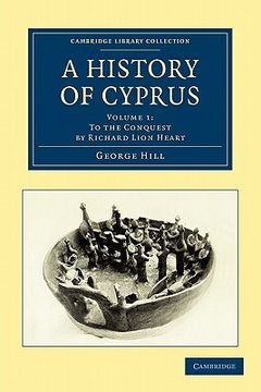 portada a history of cyprus, volume 1: to the conquest