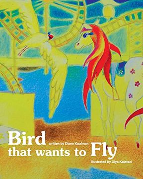 portada Bird That Wants to fly (en Inglés)