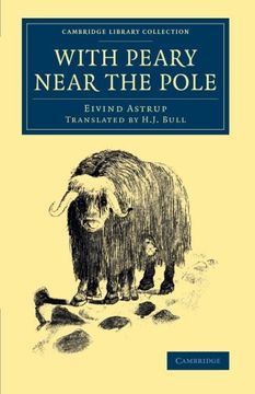 portada With Peary Near the Pole (Cambridge Library Collection - Polar Exploration) (en Inglés)