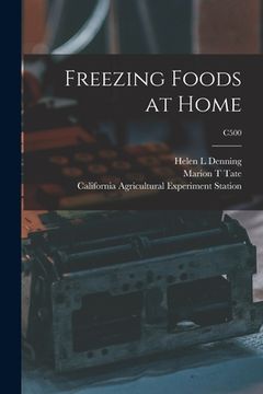 portada Freezing Foods at Home; C500 (en Inglés)