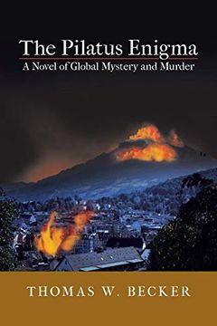 portada The Pilatus Enigma: A Novel of Global Mystery and Murder 