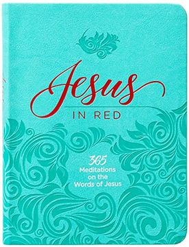 portada Jesus in Red: 365 Meditations on the Words of Jesus (en Inglés)