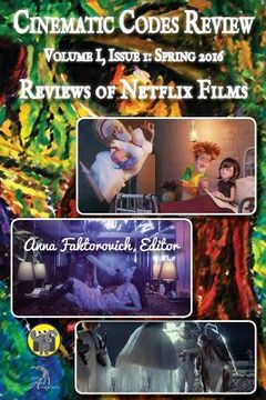 portada Reviews of Netflix Films: Volume I, Issue 1: Spring 2016 (en Inglés)