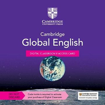 portada Cambridge Global English Digital Classroom 8 Access Card (1 Year Site Licence): For Cambridge Primary and Lower Secondary English as a Second Language (Cambridge Lower Secondary Global English) (in English)