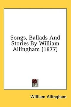 portada songs, ballads and stories by william allingham (1877)