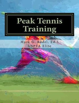 portada Peak Tennis Training: Comprehensive Tennis Training Guide (in English)