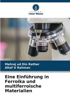 portada Eine Einführung in Ferroika und multiferroische Materialien (en Alemán)