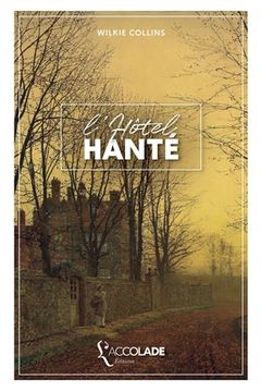 portada L'Hôtel hanté: bilingue anglais/français (avec lecture audio intégrée) (en Francés)