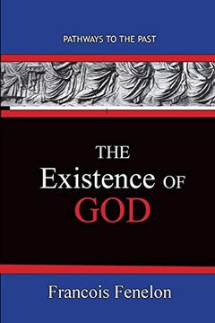 portada The Existence of God: Path Ways to the Past (en Inglés)