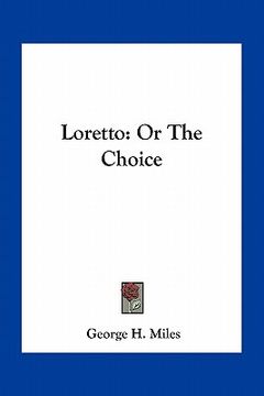 portada loretto: or the choice (en Inglés)