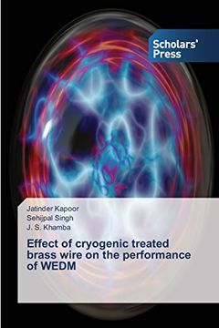 portada Effect of cryogenic treated brass wire on the performance of WEDM