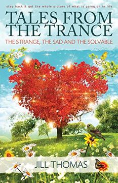 portada Tales From the Trance: The Strange, the Sad, and the Solvable (in English)
