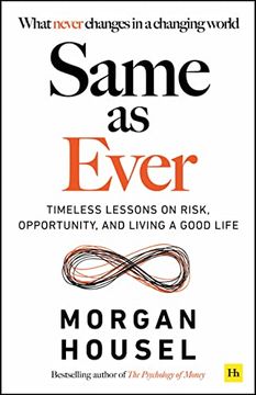 portada Same as Ever: Timeless Lessons on Risk, Opportunity and Living a Good Life