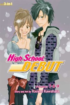 portada High School Debut (3-in-1 Edition), Vol. 3: Includes Vols. 7, 8 & 9 (en Inglés)