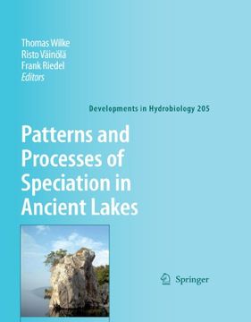 portada Patterns and Processes of Speciation in Ancient Lakes: Proceedings of the Fourth Symposium on Speciation in Ancient Lakes, Berlin, Germany, September 4-8, 2006 (Developments in Hydrobiology)