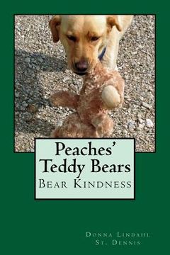 portada Peaches' Teddy Bears: Bear Kindness (en Inglés)