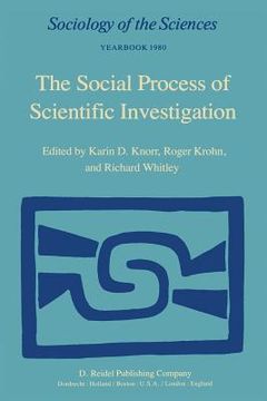 portada The Social Process of Scientific Investigation (in English)