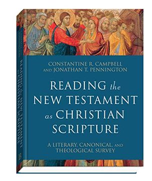 portada Reading the new Testament as Christian Scripture: A Literary, Canonical, and Theological Survey (Reading Christian Scripture) (en Inglés)