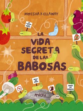 portada La Vida Secreta de las Babosas (in Spanish)