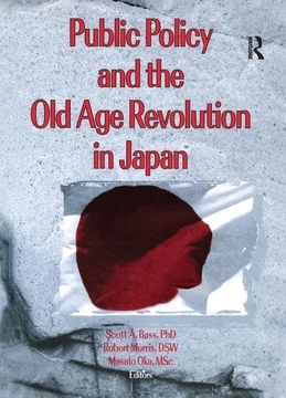 portada Public Policy and the Old Age Revolution in Japan (in English)