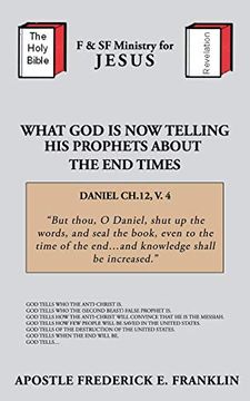 portada What god is now Telling his Prophets About the end Times (en Inglés)