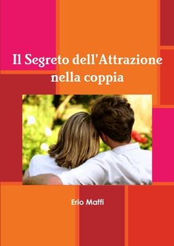portada Il Segreto dell'Attrazione nella coppia (en Italiano)