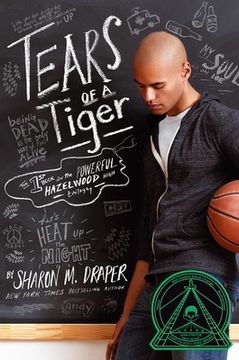 portada Tears of a Tiger (Hazelwood High Trilogy) (en Inglés)