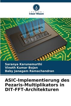 portada ASIC-Implementierung des Pezaris-Multiplikators in DIT-FFT-Architekturen (in German)