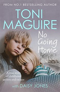 portada No Going Home: From the No.1 Bestseller: A True Story of Childhood Secrets and Escape, for Fans of Cathy Glass (en Inglés)