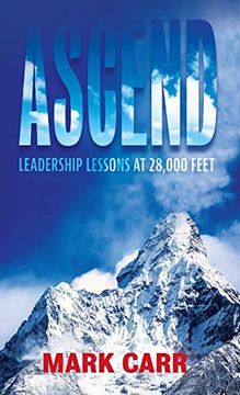 portada Ascend: Leadership Lessons at 28,000 Feet 