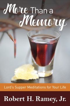 portada More Than a Memory: Lords Supper Meditations for Your Life