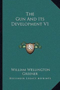 portada the gun and its development v1 (en Inglés)