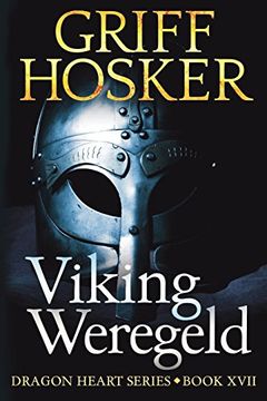 portada Viking Weregeld (Dragonheart) (Volume 17) (in English)