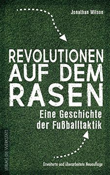 portada Revolutionen auf dem Rasen: Eine Geschichte der Fußballtaktik (in German)