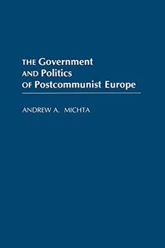 portada The Government and Politics of Postcommunist Europe (en Inglés)