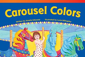 portada Carousel Colors (Read! Explore! Imagine! Fiction Readers)