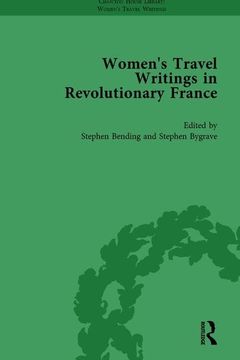 portada Women's Travel Writings in Revolutionary France, Part II Vol 7 (en Inglés)