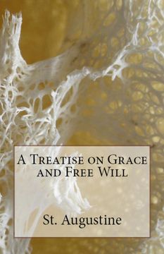 portada A Treatise on Grace and Free Will 