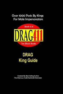 portada DRAG411's DRAG King Guide: Official, Original DRAG King Guide, Book 4 (en Inglés)
