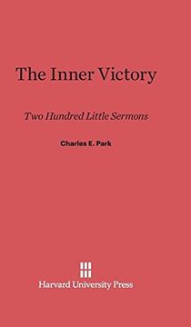 portada The Inner Victory: Two Hundred Little Sermons